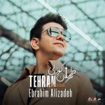 دانلود آهنگ ابراهیم علیزاده طهران گوزلی