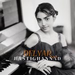 دانلود آهنگ هستی قناد دلیار